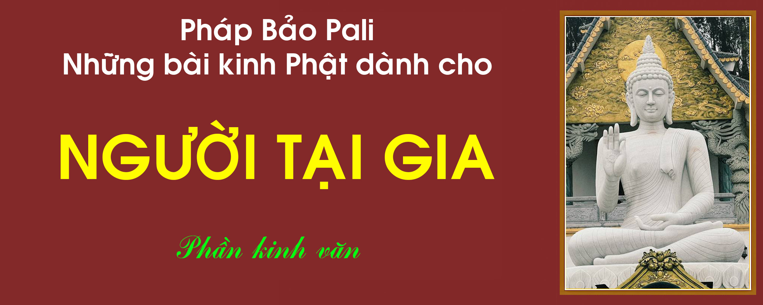 Kinh Phat Pali danh cho nguoi tai gia